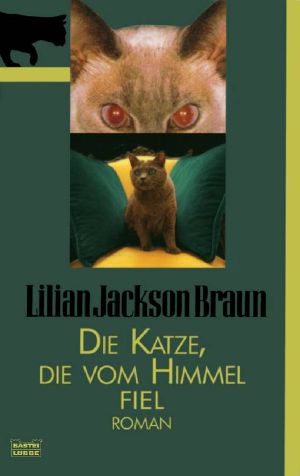 [Die Katze 28] • Die Katze, die vom Himmel fiel